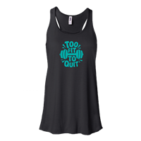 Too Fit to Quit Black Tank