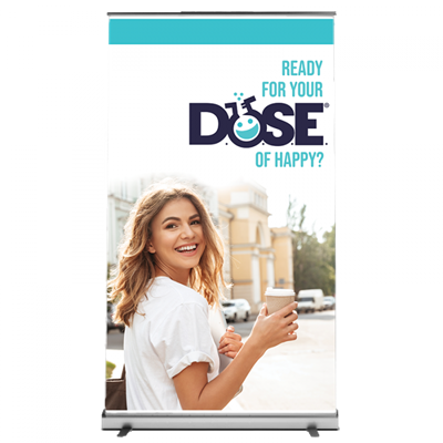 Table Top Banner - Ready for Your Dose of Happy?