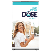 Table Top Banner - Ready for Your Dose of Happy?