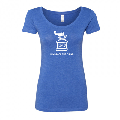 Women's Embrace the Grind Blue Scoop Shirt
